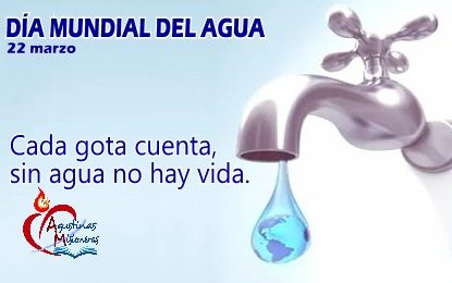 Día Mundial del Agua | 22 marzo