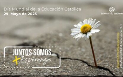 Día Mundial de la Educación Católica | 29 mayo